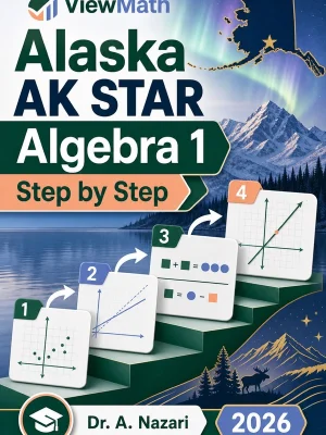 Alaska AK STAR Algebra 1 Step by Step