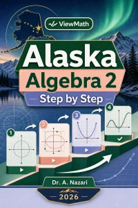 Alaska Algebra 2 Step by Step