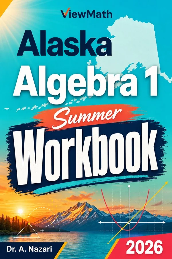 Alaska AK STAR Algebra 1 Summer Workbook