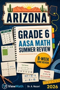 Arizona AASA Grade 6 Math Summer Review