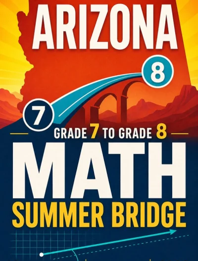 Arizona AASA Grade 7 to Grade 8 Math Summer Bridge