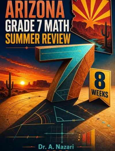 Arizona AASA Grade 7 Math Summer Review