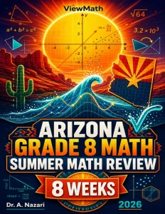 Arizona AASA Grade 8 Math Summer Review