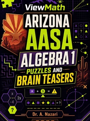 Arizona AASA Algebra 1 Puzzles and Brain Teasers