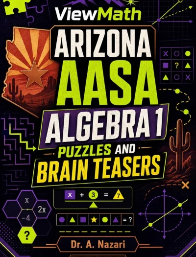 Arizona AASA Algebra 1 Puzzles and Brain Teasers