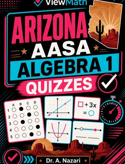Arizona AASA Algebra 1 Math Quizzes