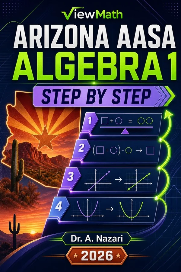 Arizona AASA Algebra 1 Step by Step