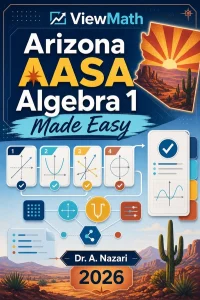 Arizona AASA Algebra 1 Math Made Easy