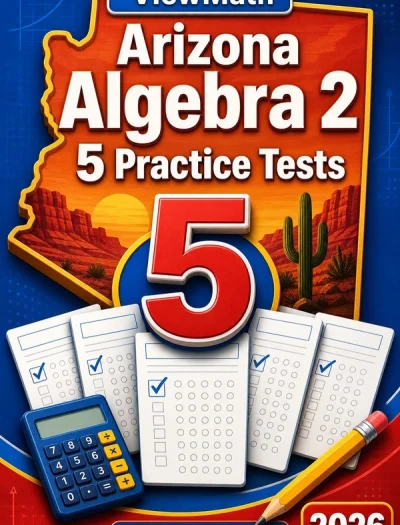 5 Full-Length Arizona Algebra 2 Practice Tests