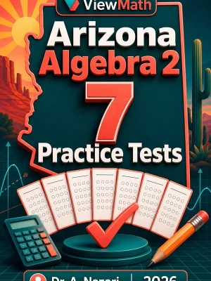 7 Full-Length Arizona Algebra 2 Practice Tests