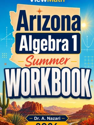 Arizona AASA Algebra 1 Summer Workbook