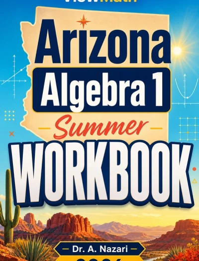 Arizona AASA Algebra 1 Summer Workbook
