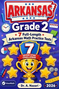 7 Full-Length Arkansas Grade 2 Math Practice Tests