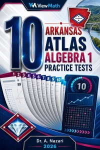 10 Arkansas ATLAS Algebra 1 Math Practice Tests