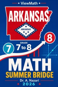 Arkansas ATLAS Grade 7 to Grade 8 Math Summer Bridge