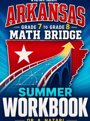 Arkansas ATLAS Grade 7 Math Summer Bridge Workbook