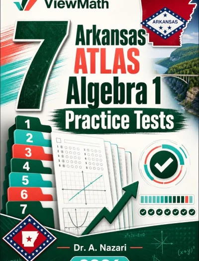 7 Arkansas ATLAS Algebra 1 Math Practice Tests