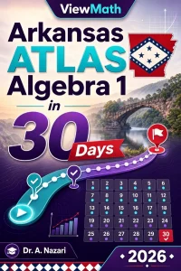 Arkansas ATLAS Algebra 1 Math in 30 Days