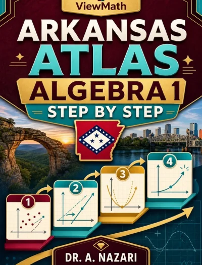 Arkansas ATLAS Algebra 1 Math Step by Step