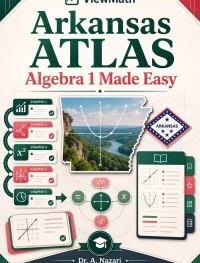 Arkansas ATLAS Algebra 1 Math Made Easy