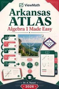 Arkansas ATLAS Algebra 1 Math Made Easy