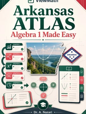Arkansas ATLAS Algebra 1 Made Easy