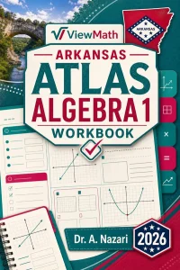 Arkansas ATLAS Algebra 1 Math Workbook