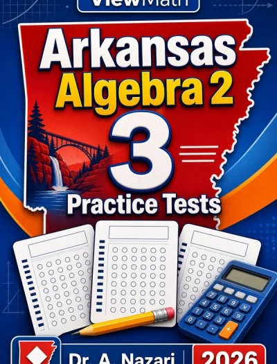 3 Full-Length Arkansas Algebra 2 Practice Tests
