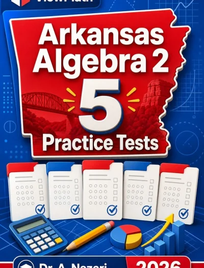 5 Full-Length Arkansas Algebra 2 Practice Tests