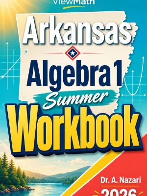Arkansas ATLAS Algebra 1 Summer Workbook