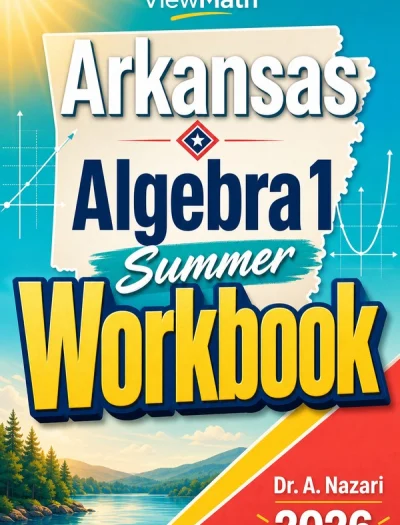 Arkansas ATLAS Algebra 1 Summer Workbook