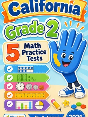 5 Full-Length California Grade 2 Math Practice Tests