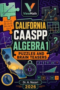 California CAASPP Algebra 1 Puzzles and Brain Teasers