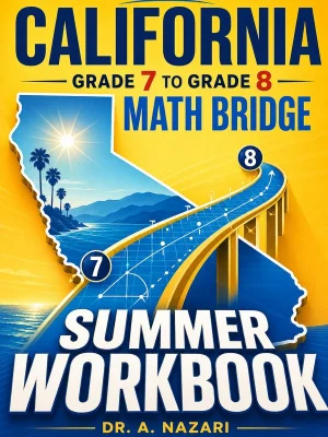 California CAASPP Grade 7 Math Summer Bridge Workbook