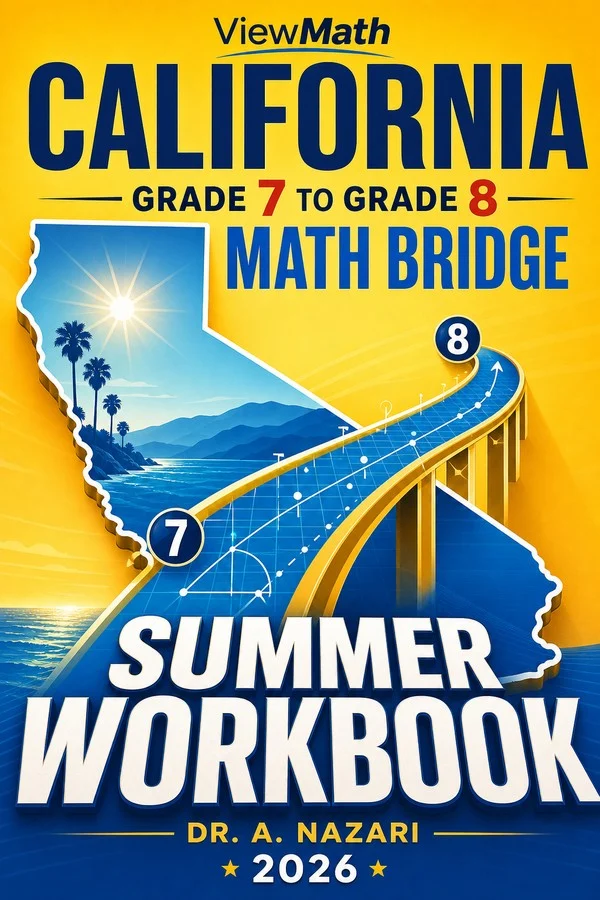 California CAASPP Grade 7 Math Summer Bridge Workbook