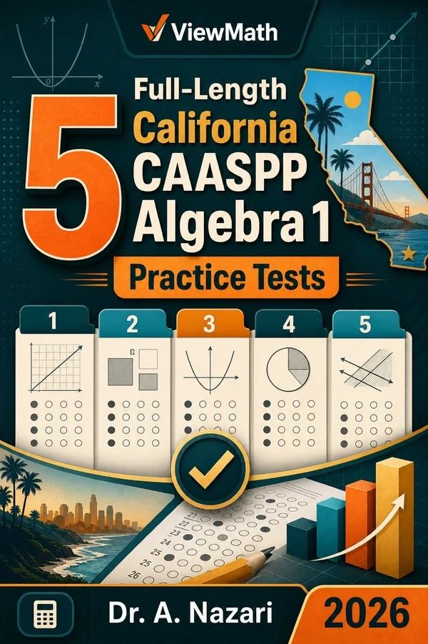 5 Full-Length California CAASPP Algebra 1 Practice Tests