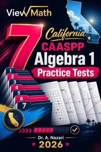 7 California CAASPP Algebra 1 Math Practice Tests