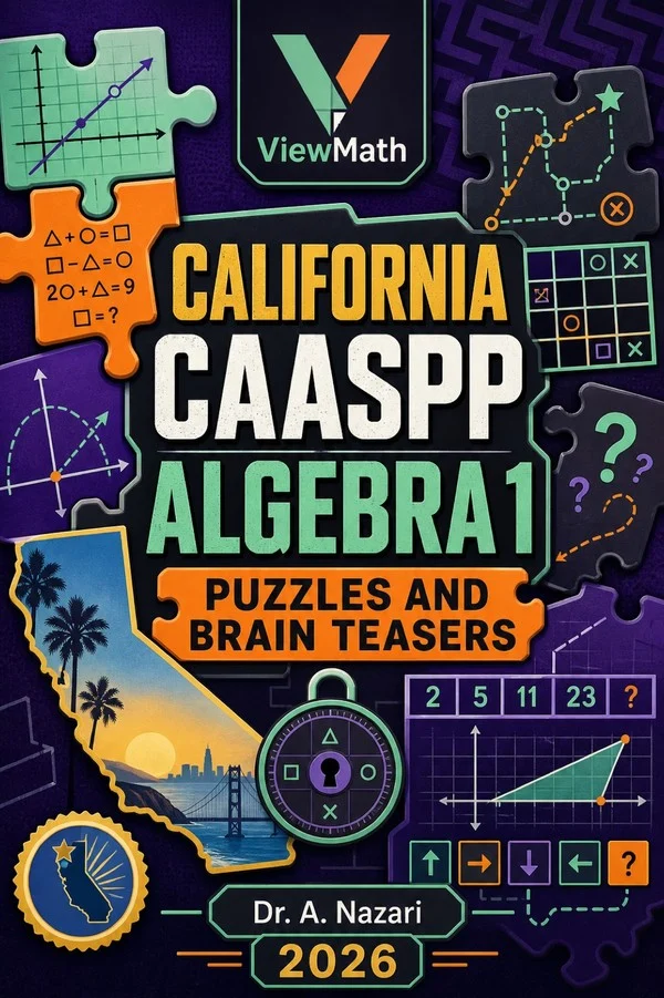 California CAASPP Algebra 1 Puzzles and Brain Teasers