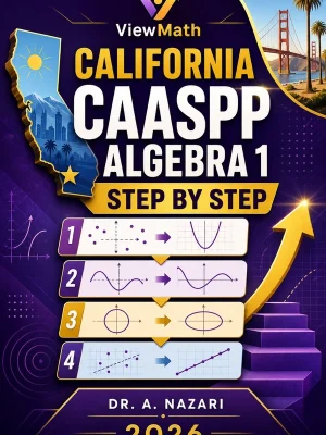 California CAASPP Algebra 1 Step by Step