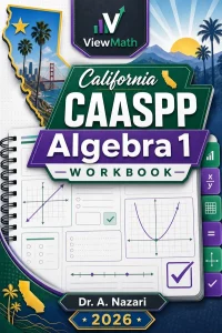 California CAASPP Algebra 1 Math Workbook