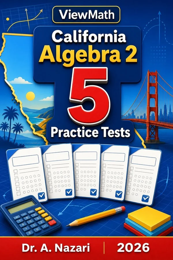 5 Full-Length California Algebra 2 Practice Tests