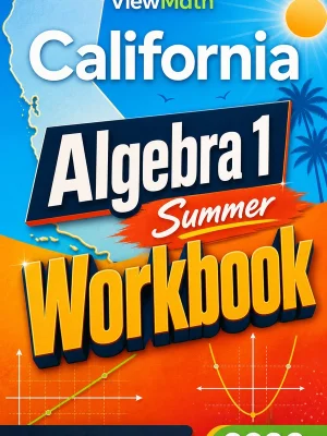 California CAASPP Algebra 1 Summer Workbook