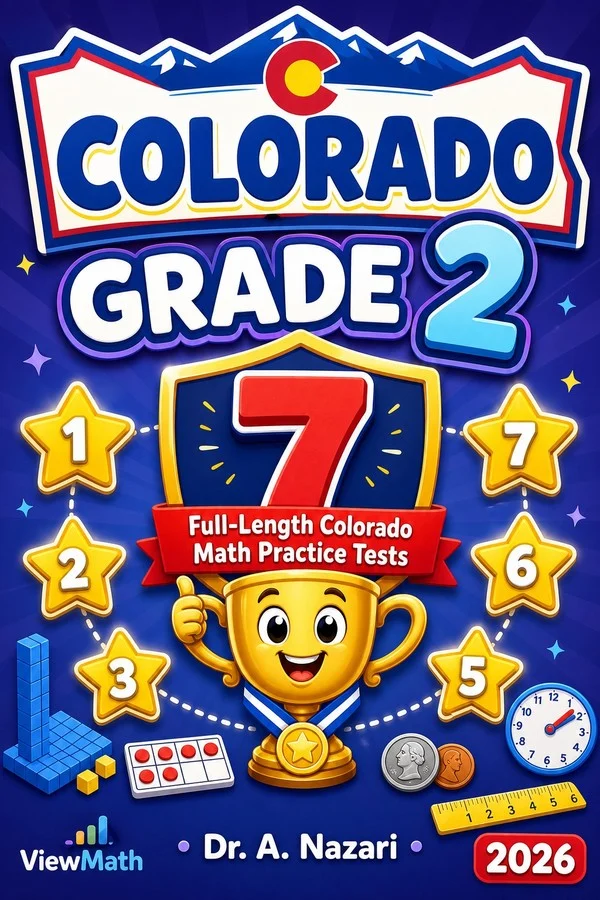 7 Full-Length Colorado Grade 2 Math Practice Tests