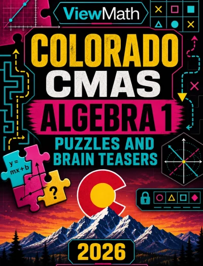 Colorado CMAS Algebra 1 Puzzles and Brain Teasers
