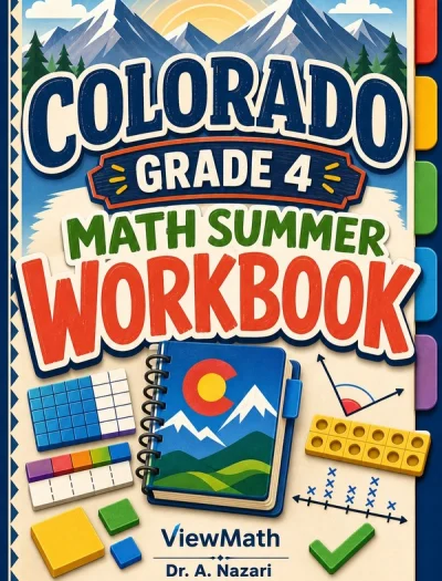 Colorado CMAS Grade 4 Math Summer Review Workbook