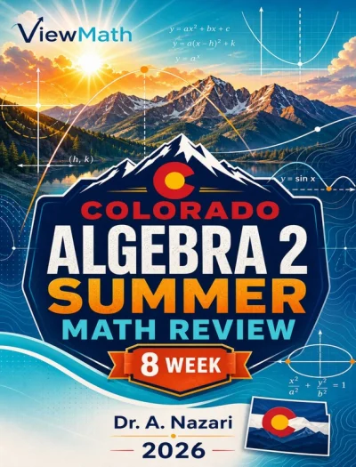 Colorado Algebra 2 Math Summer Review