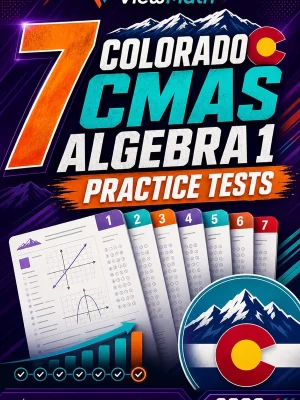 7 Colorado CMAS Algebra 1 Practice Tests