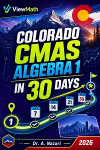 Colorado CMAS Algebra 1 Math in 30 Days