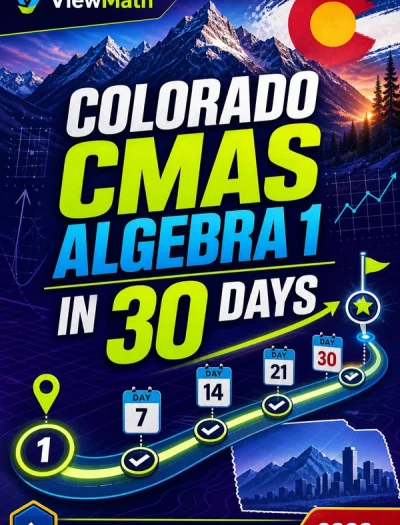 Colorado CMAS Algebra 1 Math in 30 Days