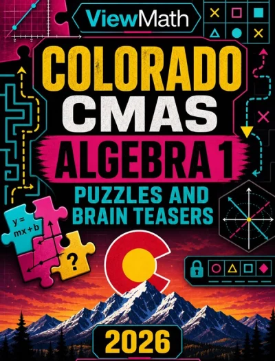 Colorado CMAS Algebra 1 Puzzles and Brain Teasers